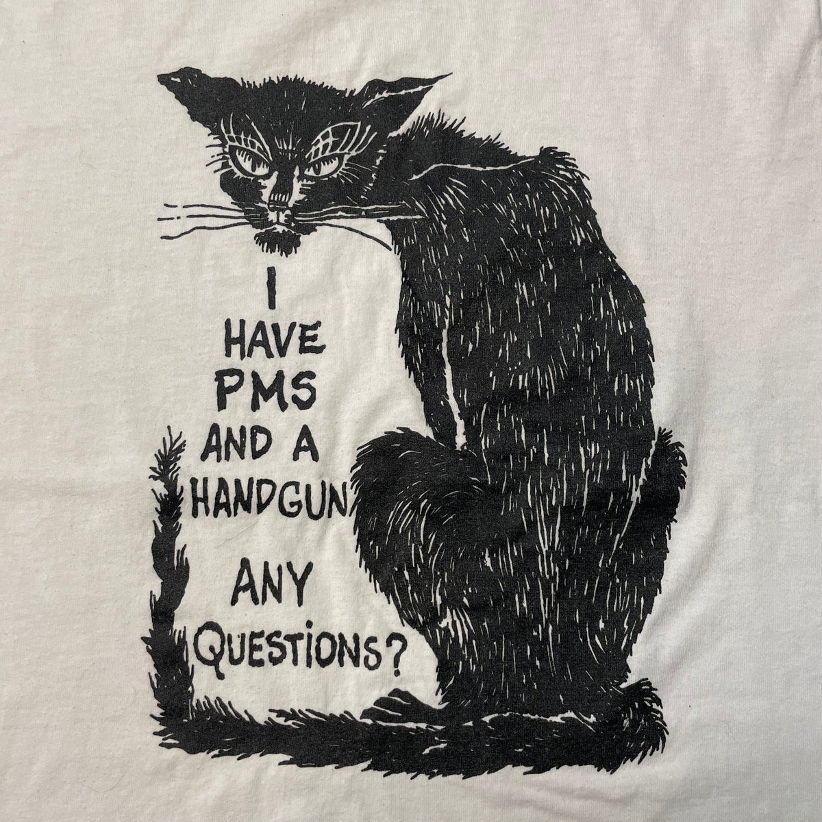 80’s/90’s ‘PMS and a Handgun’ Cat T-Shirt