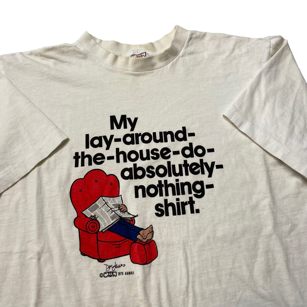 70’s ‘lay around’ Crazy Shirt T-Shirt