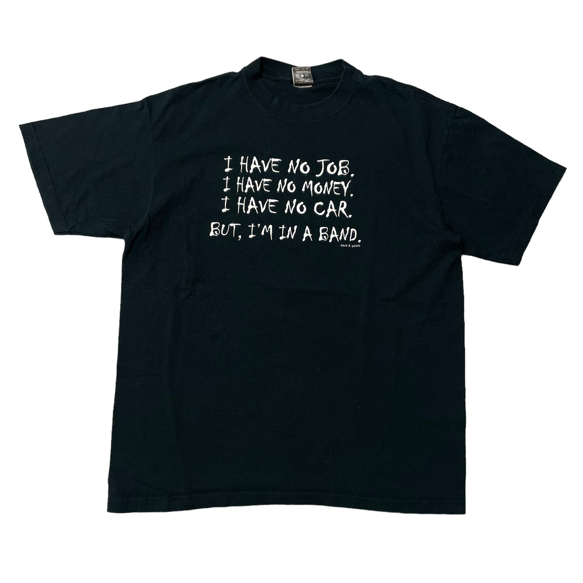 00’s ‘I’m in a Band’ T-Shirt
