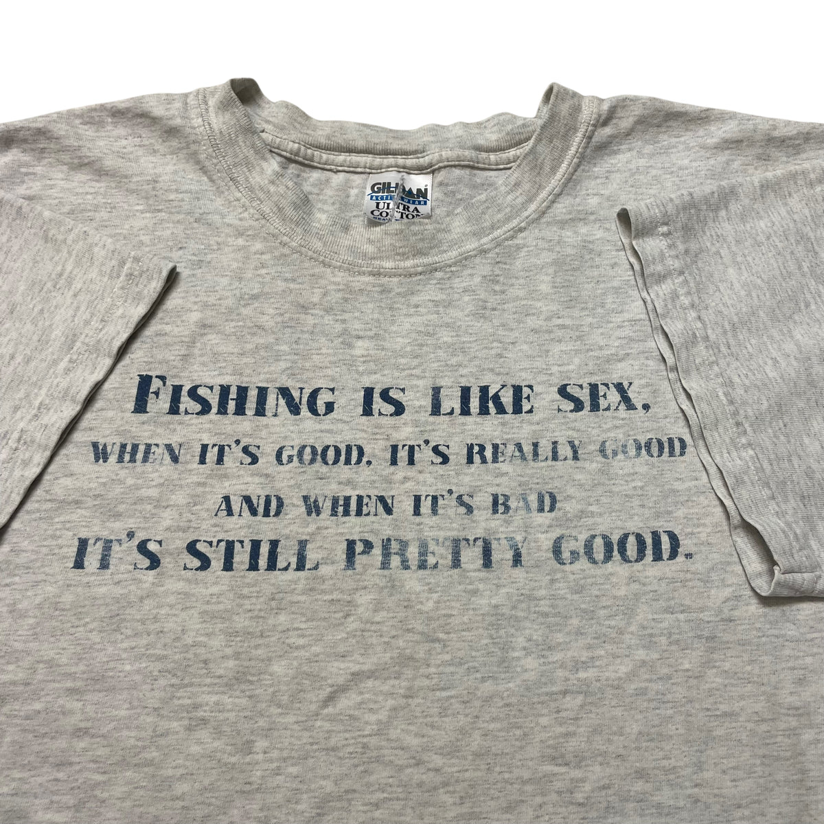00’s ‘Fishing is like Sex’ T-Shirt