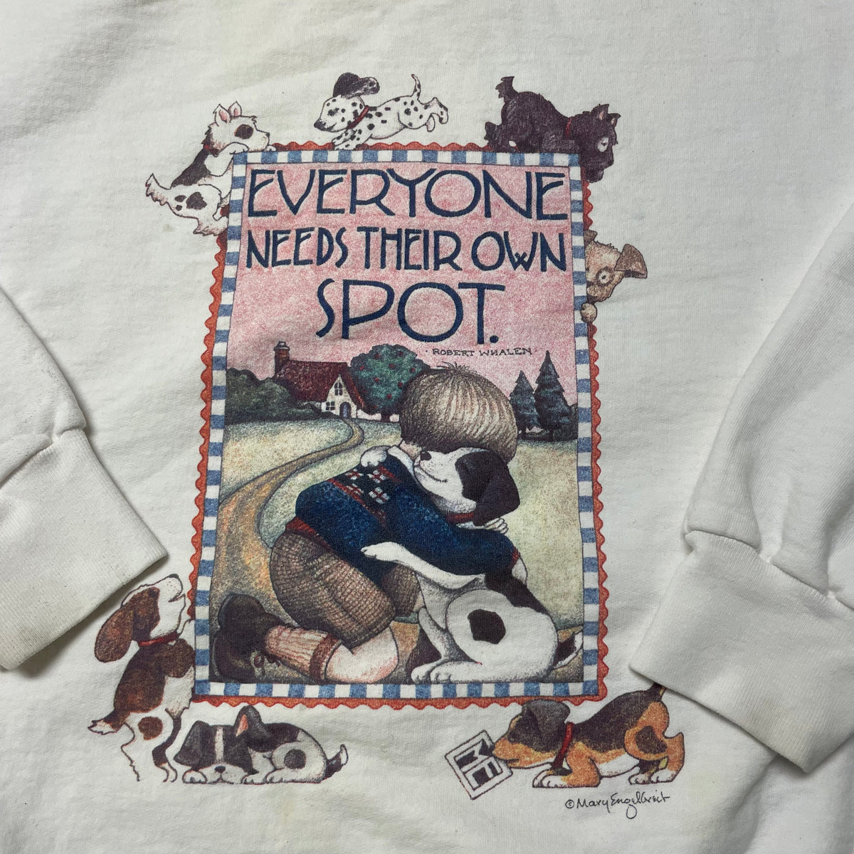 90’s ‘Everyone Needs Their Own Spot’ Cute Dog Sweatshirt