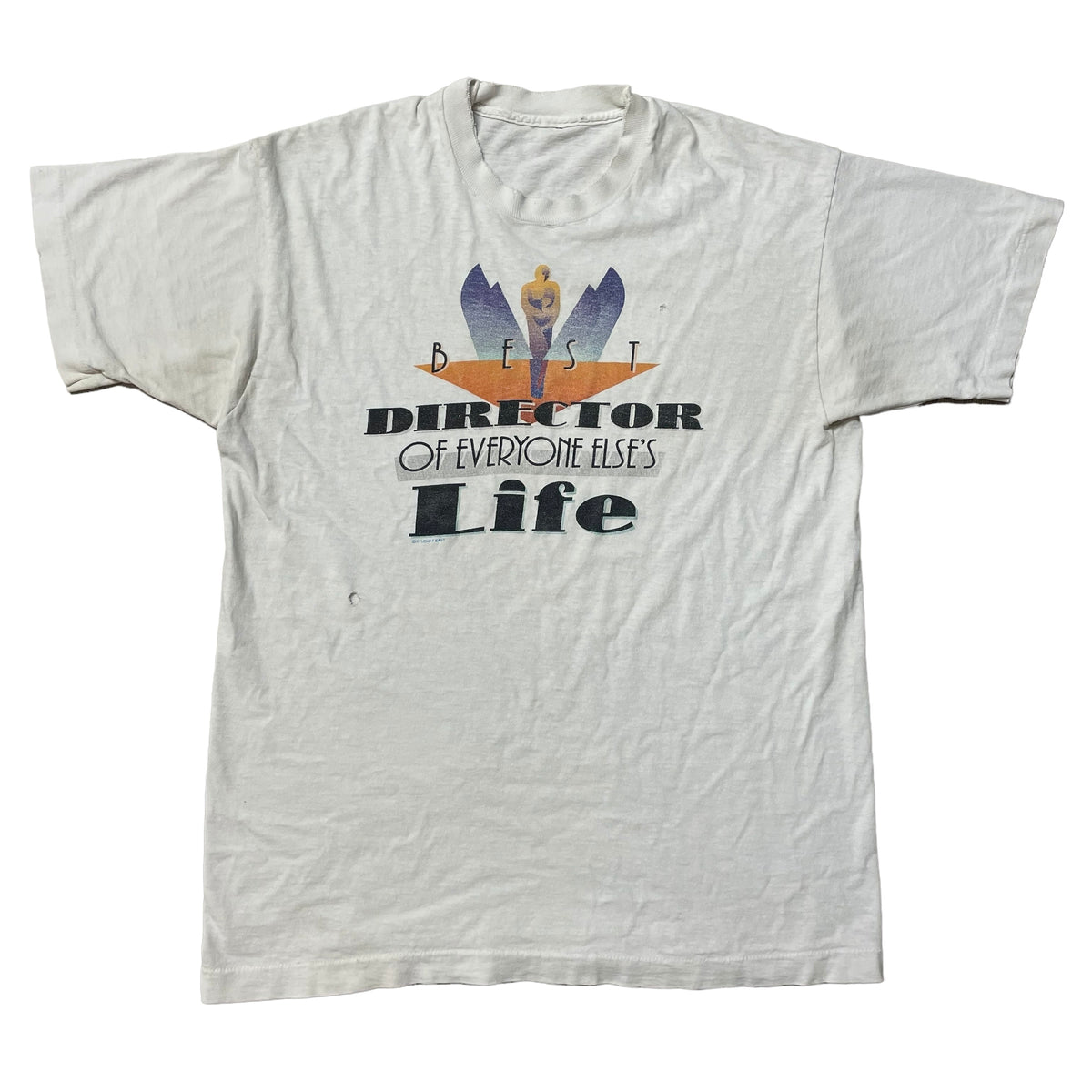 90’s ‘Best Director of Everyone Else’s Life’ T-Shirt