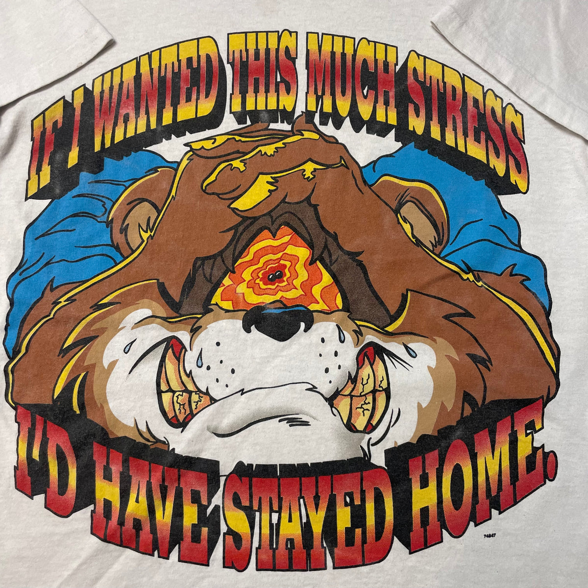 90’s ‘If I Wanted This Much Stress’ T-Shirt