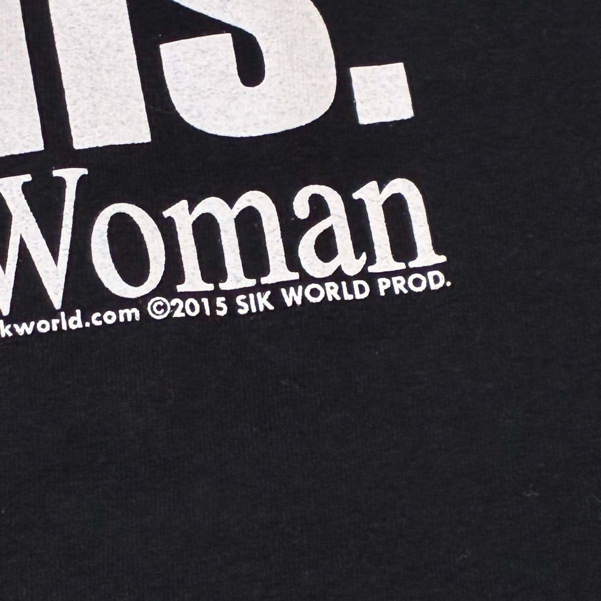 Like in A Woman Sik World T-Shirt size large