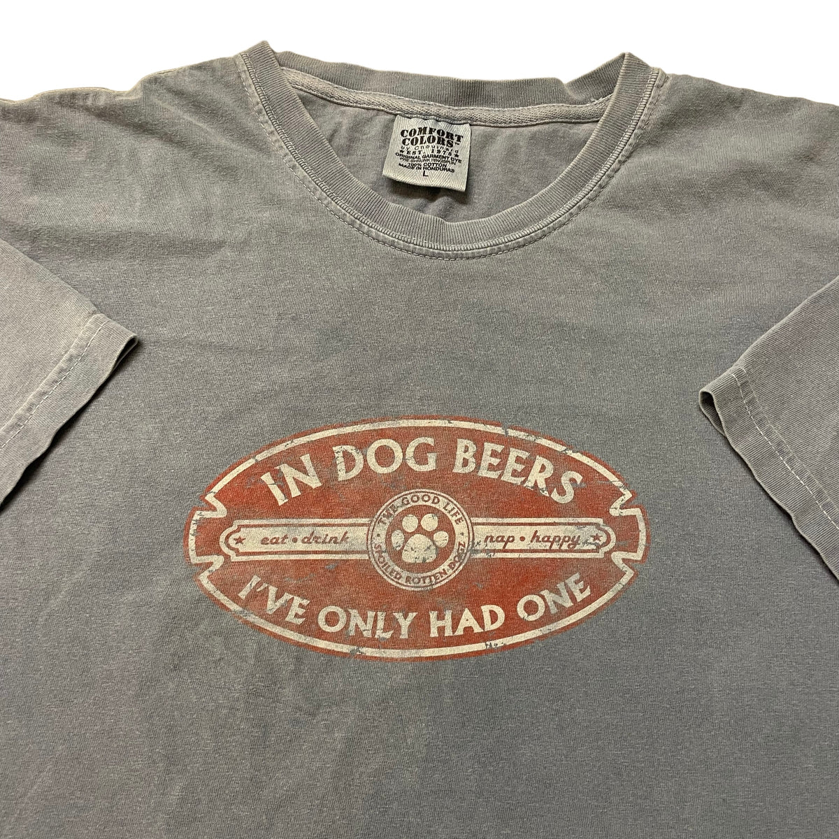 2010’s ‘In Dog Beers I’ve Only Had One’ T-Shirt