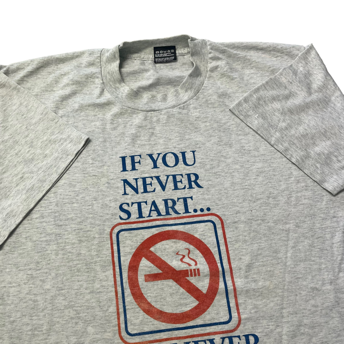 90’s ‘If You Never Start..’ T-Shirt
