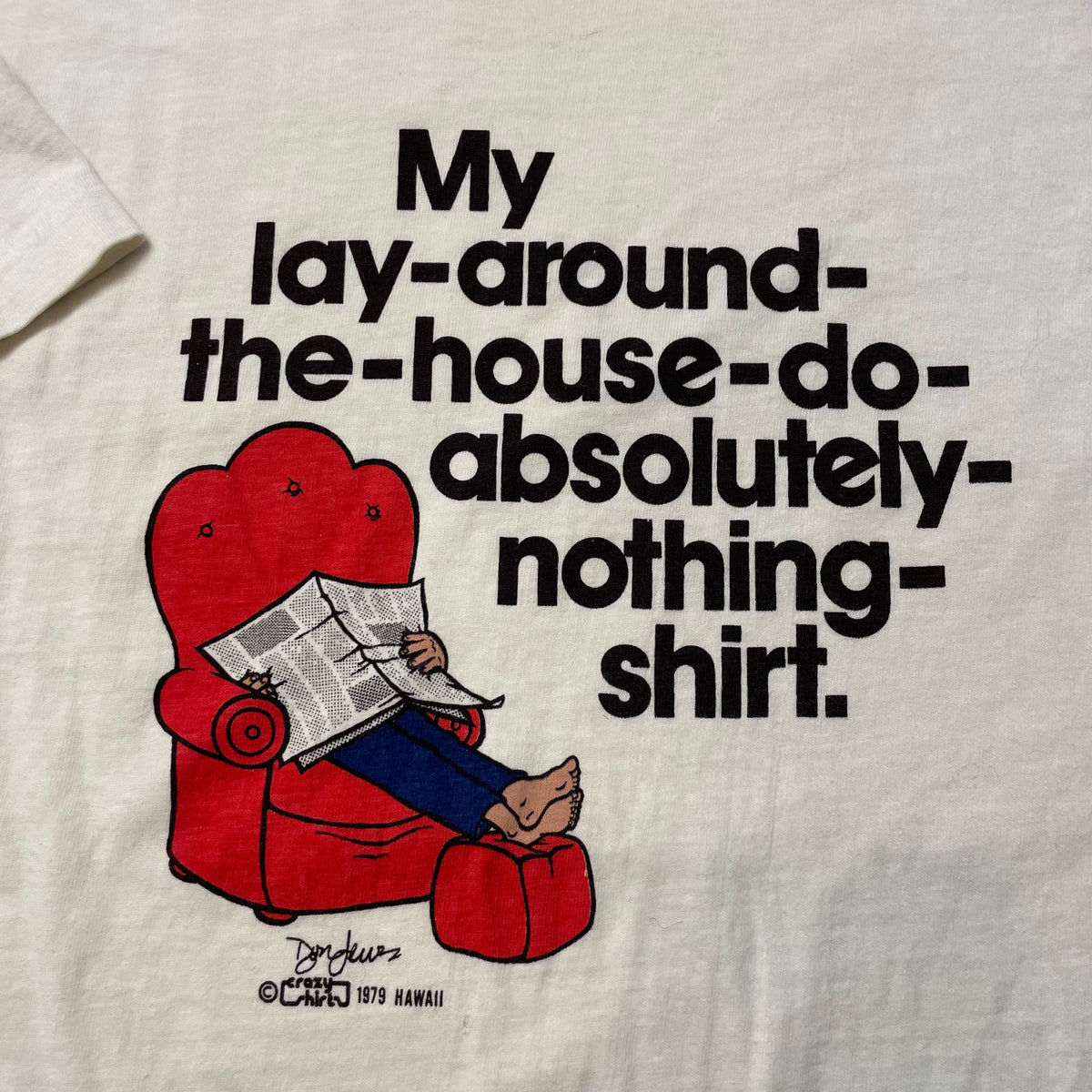 70’s ‘lay around’ Crazy Shirt T-Shirt