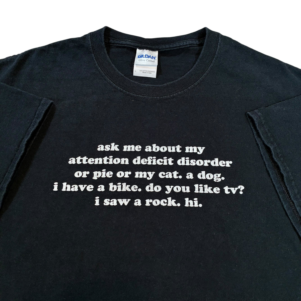 Attention Deficit Quote T-Shirt Large