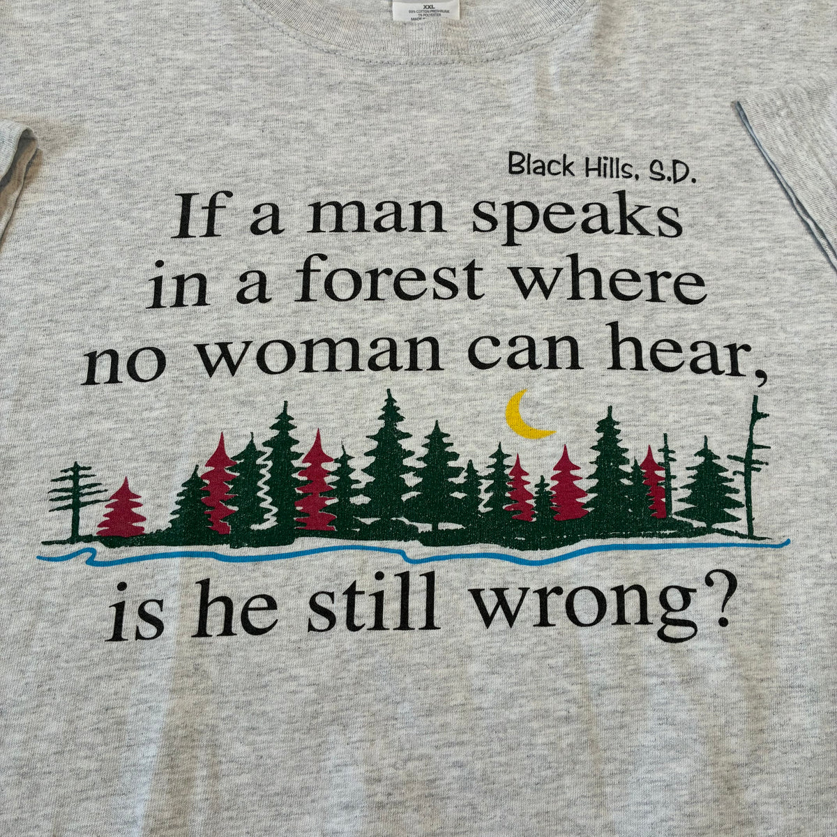 If a Man Speaks T-Shirt XXL