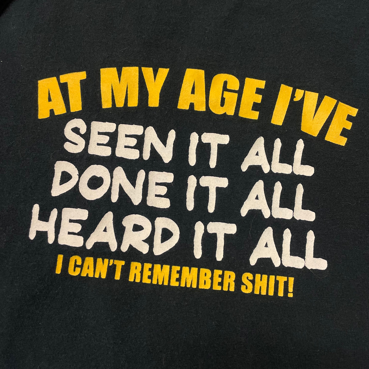 00’s/2010’s ‘At My Age’ T-Shirt