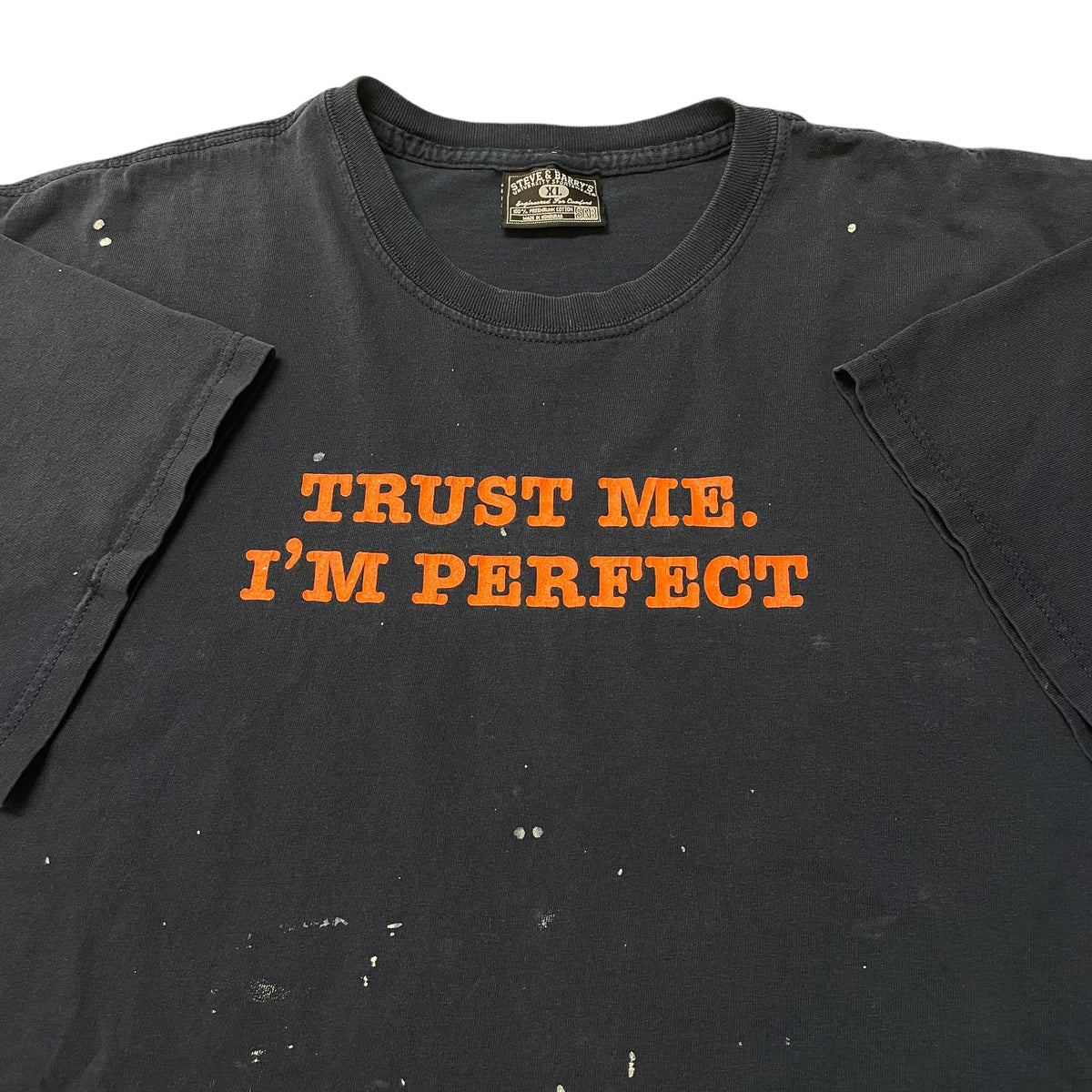 00’s ‘Trust Me I’m Perfect’ Paint Splattered Steve & Barry’s T-Shirt