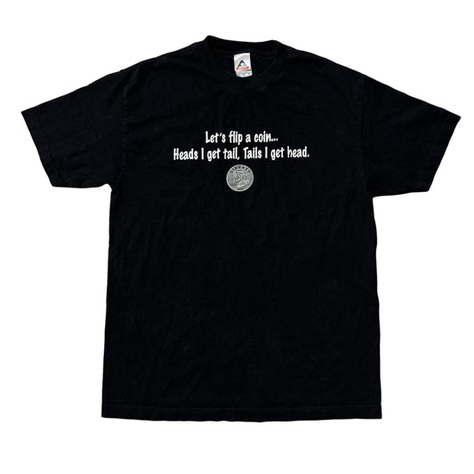 00’s ‘Let’s Flip a Coin’ T-Shirt