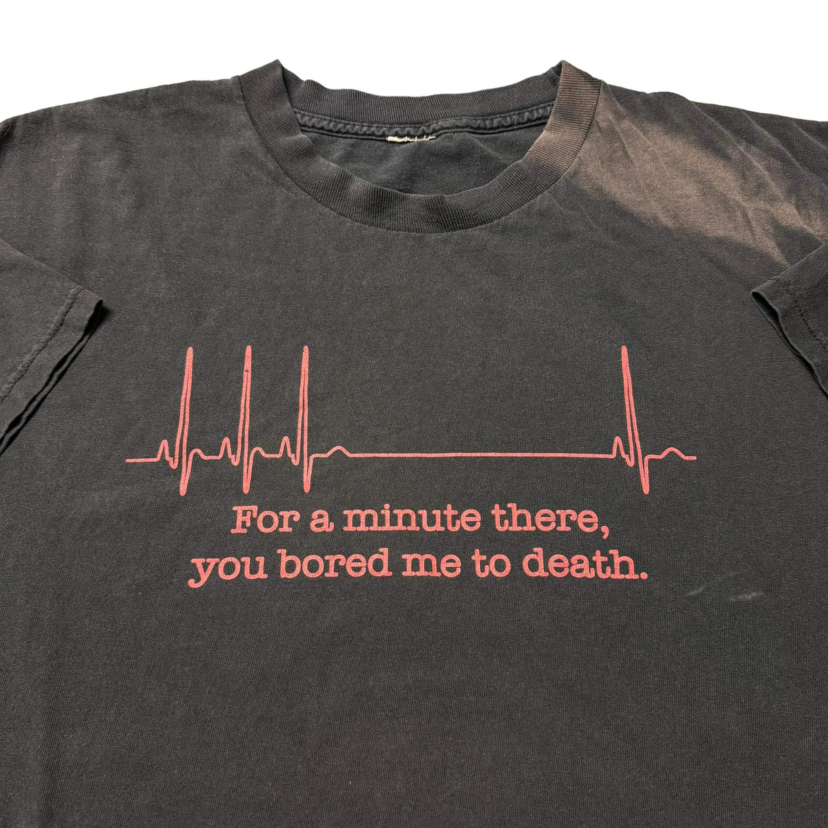 00’s ‘Bored Me To Death’ T-Shirt
