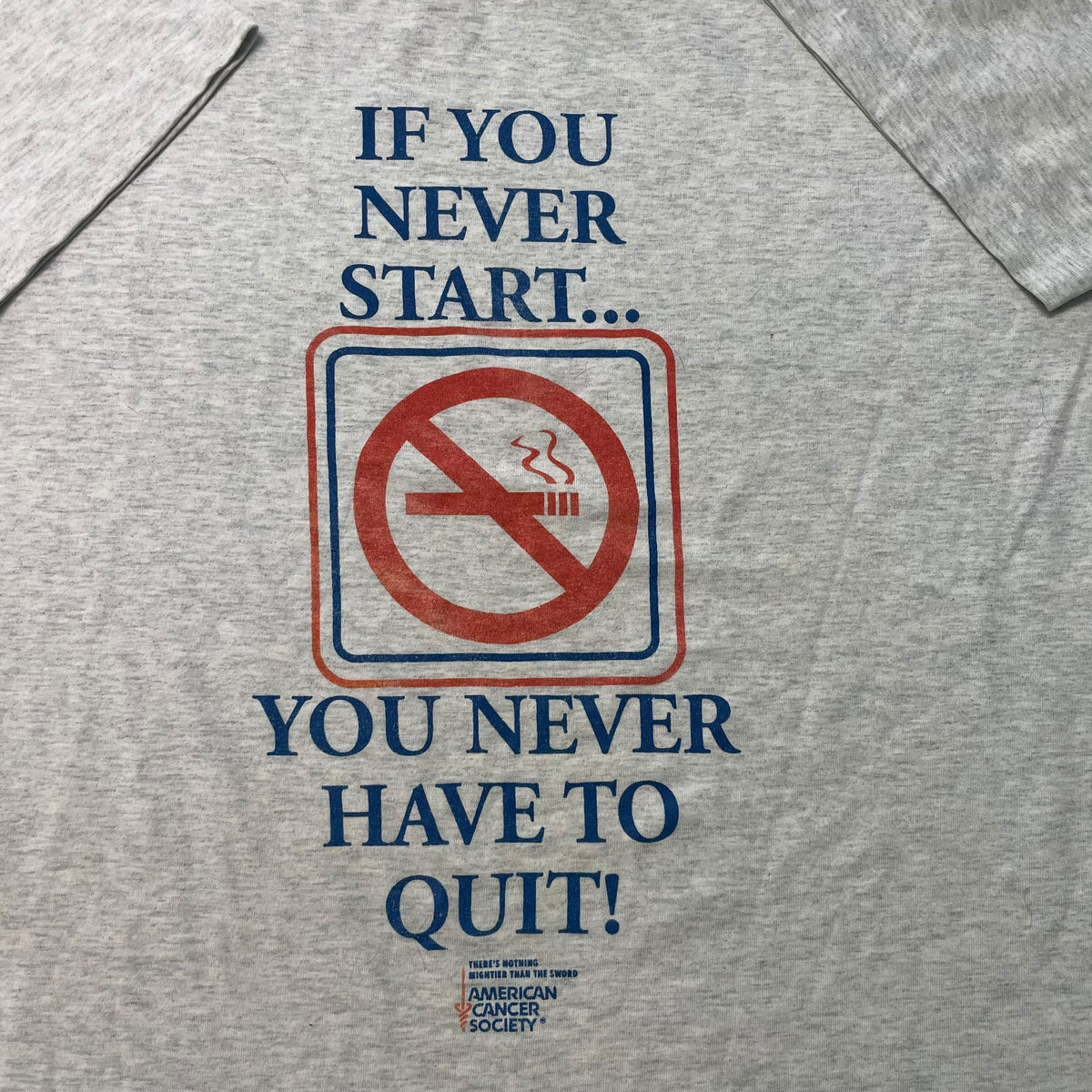 90’s ‘If You Never Start..’ T-Shirt