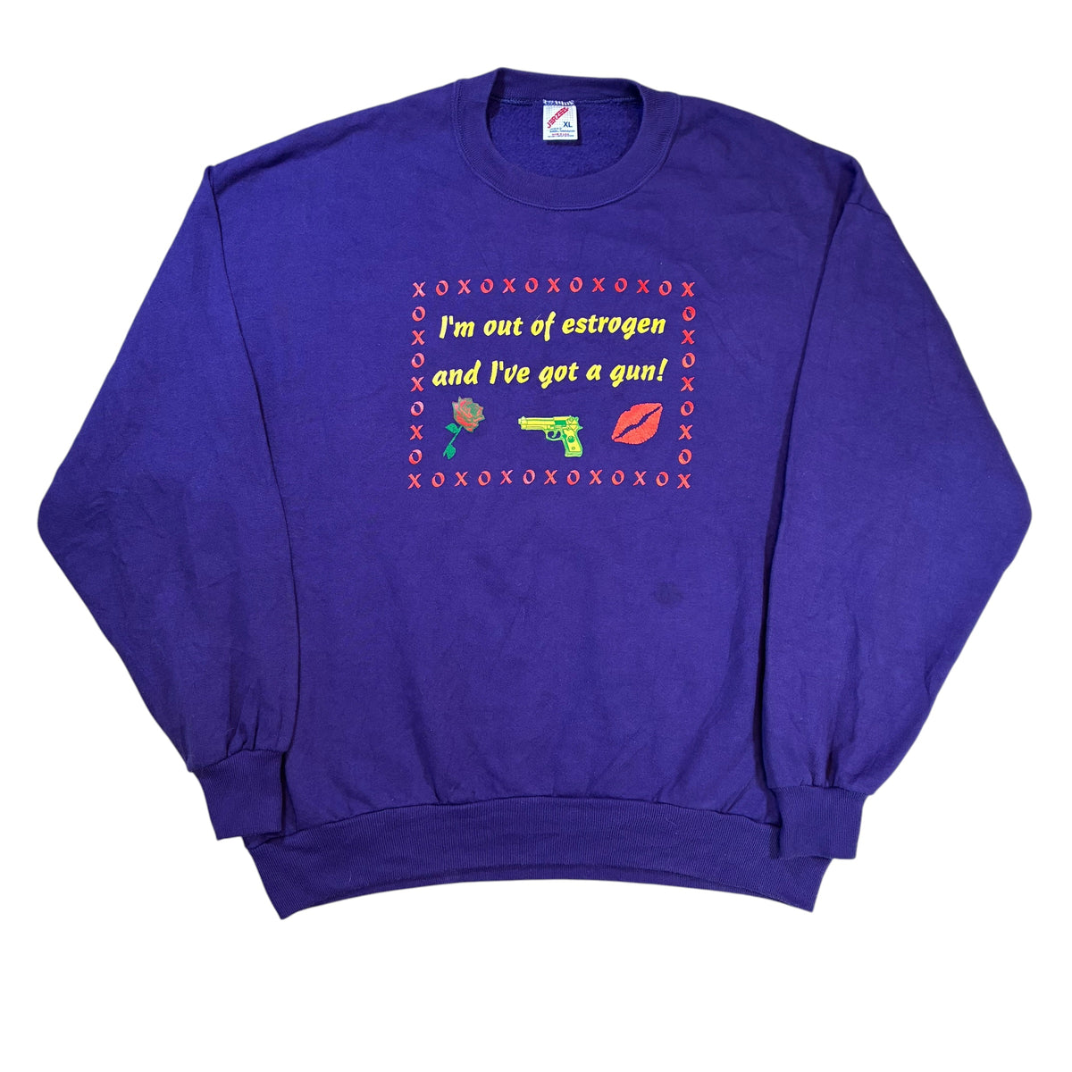 I’m out of estrogen crew neck ￼size xl