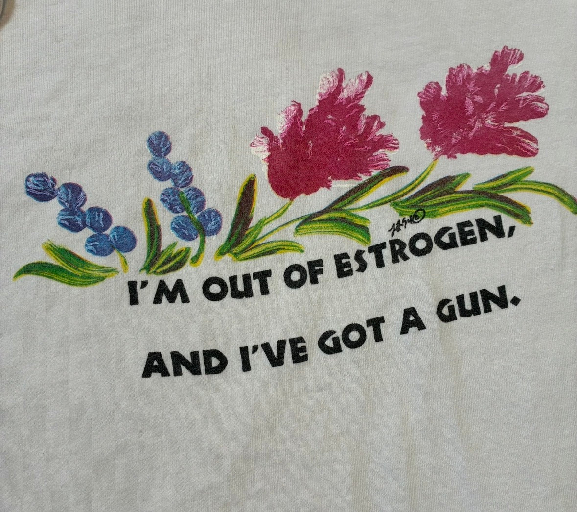 I am out of estrogen tshirt size xxl