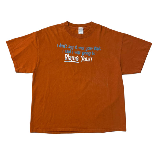 00’s ‘I Was Going To Blame You’ T-Shirt
