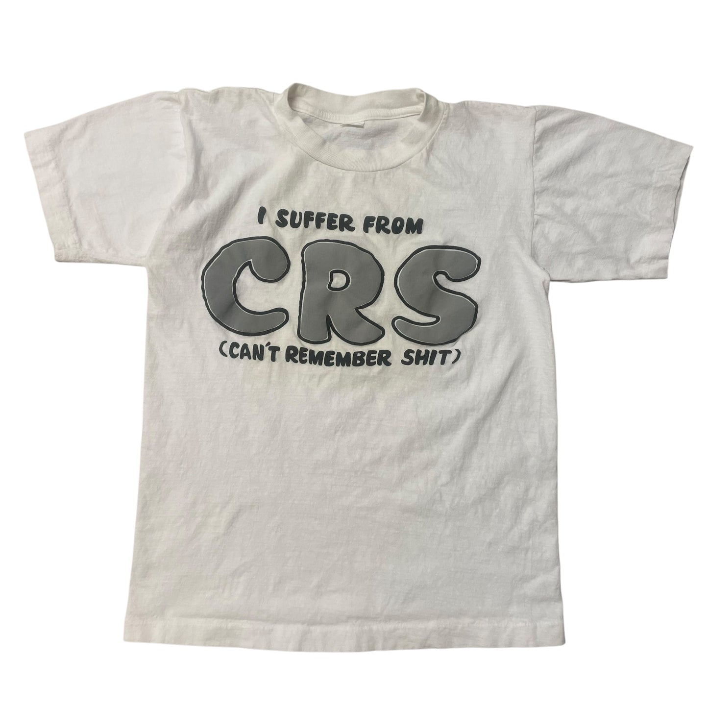 80’s ‘I Suffer From CRS’ T-Shirt