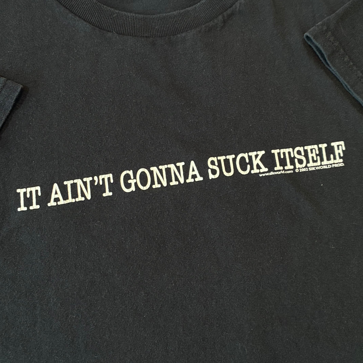 It’s isn’t going to suck itself size medium ￼