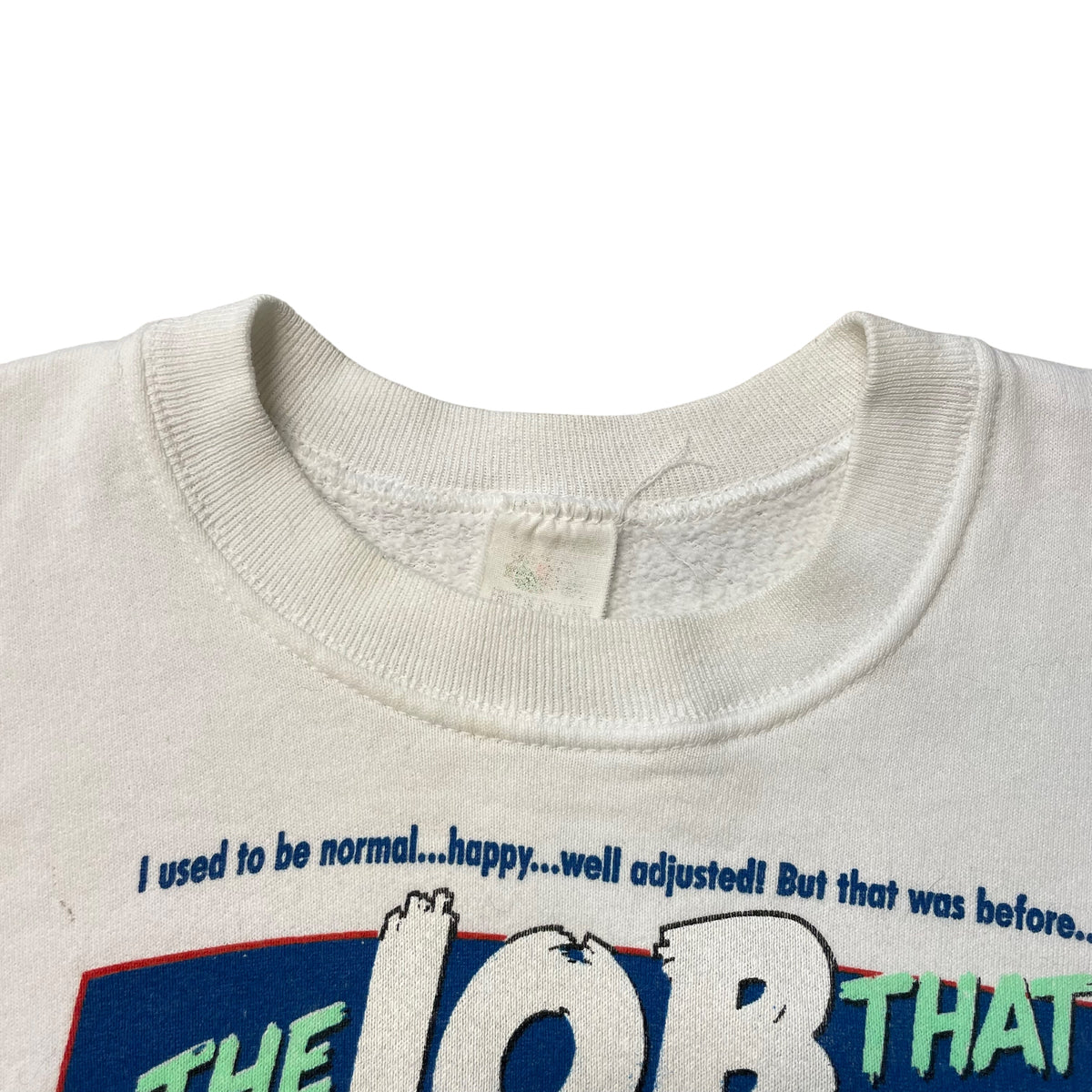 90’s ‘The Job That Ate My Brain’ Sweatshirt