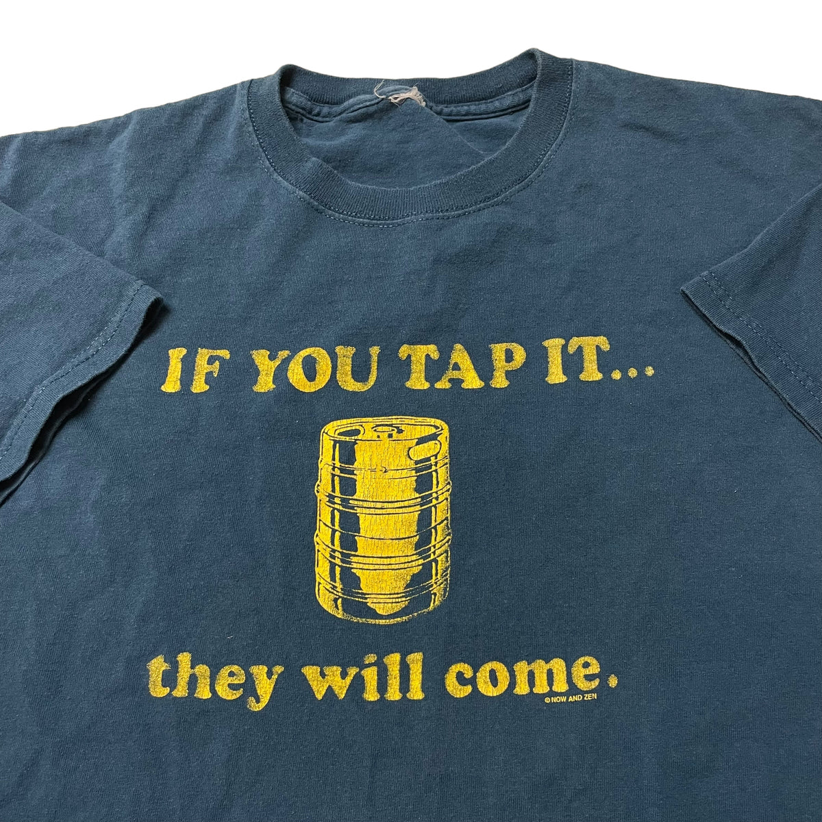 00’s ‘Tap It… They Will Come’ Keg T-Shirt