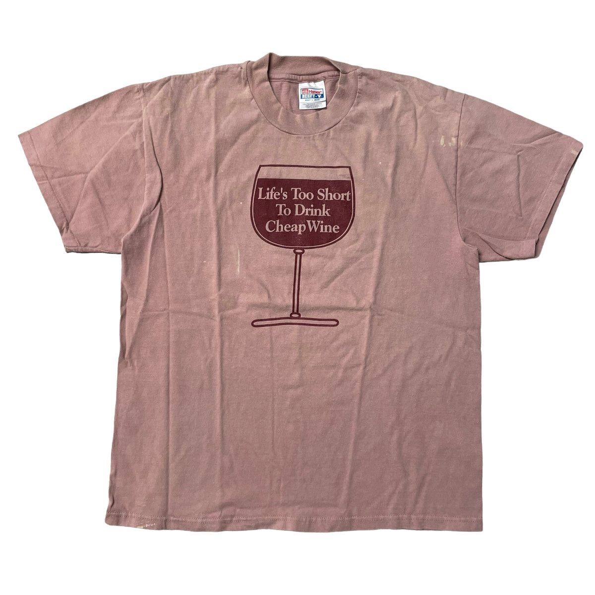 90’s ‘Life’s too Short to Drink Cheap Wine’ T-Shirt